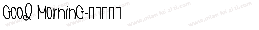 good morning字体转换
